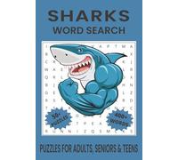 Sharks Word Search Puzzle Book: Word Searches with Easy to Read Print about Sharks, Marine Life, Shark Species and More | 6x9 inches, 110 pages | 50+ ... for Vacations, Holidays and Spare time.