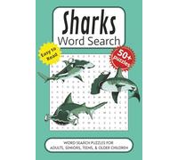 Sharks Word Search Puzzle Book: Word searches with easy-to-read print about Sharks, Whales, the Ocean, and More. 6x9 inches, 110 pages. 50+ puzzles… Gift for Vacations, Holidays and Free Times.