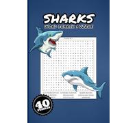 SHARKS: Word Search Puzzle: Jaw, fins, movies and all things sharks. For all ages, seniors, adults, teens, kids.