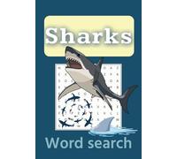 Sharks Word Search: Word Searches with Easy-to-Read Print about Sharks, Underwater Predators, and Ocean Adventures | 6 x 9 Inches, 110 Pages | 50+ Puzzles | Gift for Brain Excercise and Fun Free-Time