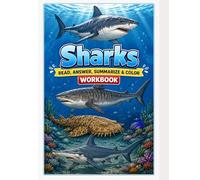 Sharks Workbook: Read, Answer, Summarize & Color