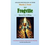 Sharla Frost Frogville (Copertina rigida) Frogville