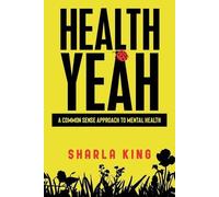 Sharla King Health Yeah (Tascabile)