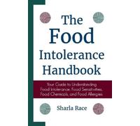 Sharla Race The Food Intolerance Handbook (Tascabile)