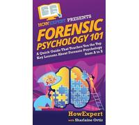 Sharlaine Ortiz Howexpert Forensic Psychology 101 (Copertina rigida)