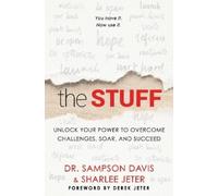 Sharlee Jeter Sampson Davis The Stuff (Copertina rigida)