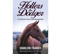 Sharlene Frances Hollers the Dodger (Tascabile)
