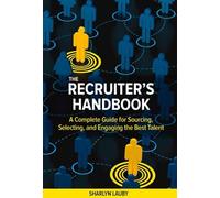 Sharlyn Lauby The Recruiter’s Handbook (Tascabile)