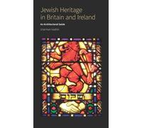 Sharman Kadish Jewish Heritage in Britain and Ireland (Tascabile)