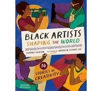 Sharna Jackson Black Artists Shaping the World (Picture Book (Copertina rigida)