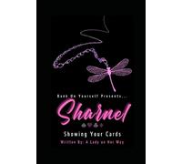 Sharnel: Showing Your Cards