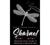 Sharnel: Showing Your Cards II