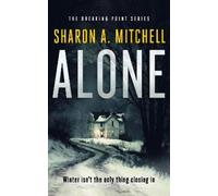 Sharon A. Mitchell Alone (Tascabile) Breaking Point Series