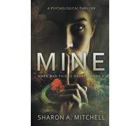 Sharon A Mitchell Mine (Tascabile) When Bad Things Happen