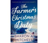Sharon A. Mitchell The Farmer’s Christmas Duty (Tascabile) (PRESALE 23/04/2026)