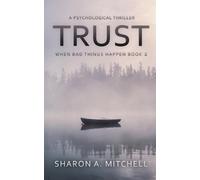 Sharon A Mitchell Trust (Tascabile) When Bad Things Happen