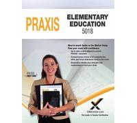 Sharon A Wynne 2017 Praxis Elementary Education: Content Knowledge ( (Tascabile)