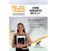 Sharon A Wynne 2017 TExES Core Subjects Ec-6 (291) (Tascabile)