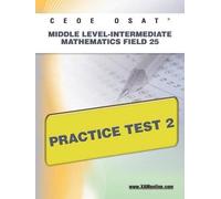 Sharon A Wynne Ceoe Osat Middle Level-Intermediate Mathematics Field (Tascabile)
