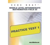 Sharon A Wynne Ceoe Osat Middle Level-Intermediate Mathematics Field (Tascabile)