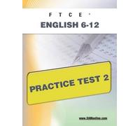 Sharon A Wynne FTCE English 6-12 Practice Test 2 (Tascabile) Ftce