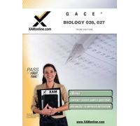 Sharon A Wynne Gace Biology 026, 027 Teacher Certification Test Prep (Tascabile)