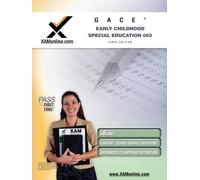 Sharon A Wynne GACE Early Childhood Special Education 003, General C (Tascabile)