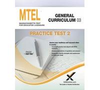 Sharon A Wynne MTEL General Curriculum 03 Practice Test 2 (Tascabile) Mtel