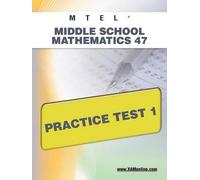 Sharon A Wynne MTEL Middle School Mathematics 47 Practice Test 1 (Tascabile)