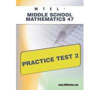 Sharon A Wynne MTEL Middle School Mathematics 47 Practice Test 2 (Tascabile)