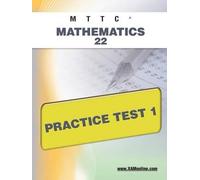Sharon A Wynne Mttc Mathematics 22 Practice Test 1 (Tascabile) Mttc