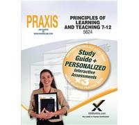 Sharon A Wynne Praxis Principles of Learning and Teaching 7-12 5624 (Tascabile)