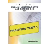 Sharon A Wynne TExES English Language Arts and Reading 8-12 131 Prac (Tascabile)