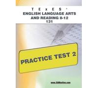 Sharon A Wynne TExES English Language Arts and Reading 8-12 131 Prac (Tascabile)
