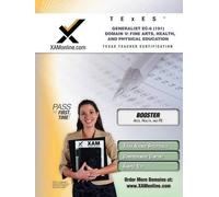 Sharon A Wynne TExES Generalist Ec-6 191 Fine Arts, Health and Physi (Tascabile)