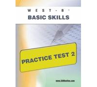 Sharon A Wynne West-E Basic Skills Practice Test 2 (Tascabile) West-E