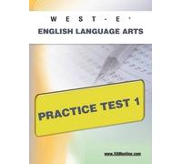 Sharon A Wynne West-E English Language Arts Practice Test 1 (Tascabile) West-E