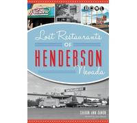 Sharon Ann Damon Lost Restaurants of Henderson, Nevada (Tascabile)