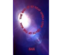 Sharon Ann Meyer S a M The End of My Soap Opera Life (Tascabile)
