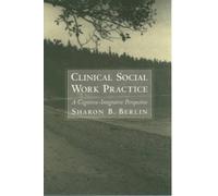 Sharon B. Berlin Clinical Social Work Practice (Copertina rigida)