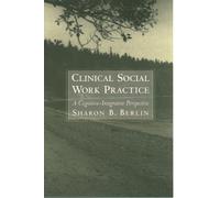 Sharon B. Berlin Clinical Social Work Practice (Copertina rigida)