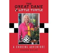 Sharon Bailhe The Great Dane and Little Turtle (Tascabile)