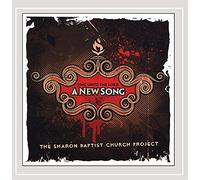 Sharon Baptist Church - Sing Unto The Lord A New Song