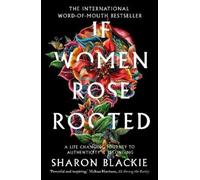 Sharon Blackie If Women Rose Rooted (Tascabile)