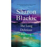 Sharon Blackie The Long Delirious Burning Blue (Tascabile)