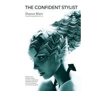 Sharon Blain The Confident Stylist (Tascabile)