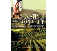 Sharon Bohn Gmelch George Gmelch Tasting the Good Life (Tascabile)
