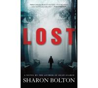 Sharon Bolton S J Bolton Lost (Tascabile) Lacey Flint Novels
