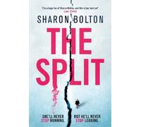 Sharon Bolton The Split (Tascabile)