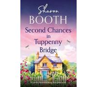 Sharon Booth Second Chances in Tuppenny Bridge (Tascabile) Tuppenny Bridge